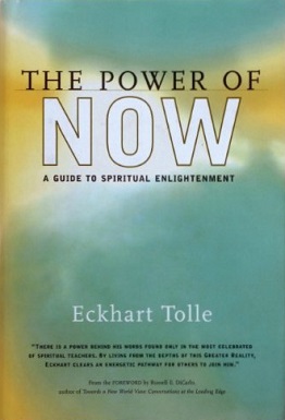 The Power of Now: A Guide to Spiritual Enlightenment